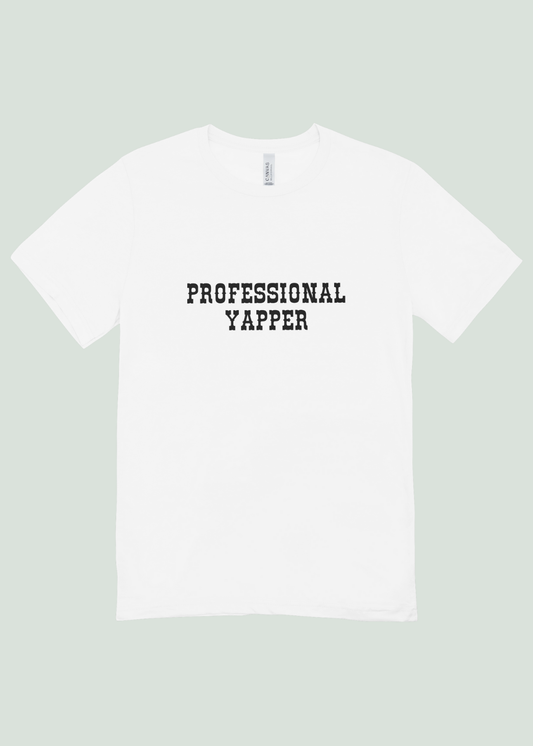 Professional Yapper