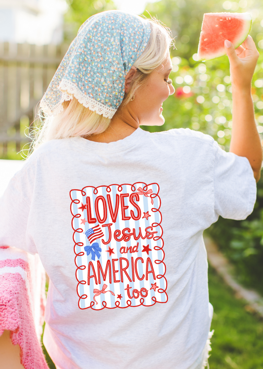 Loves Jesus & America Too
