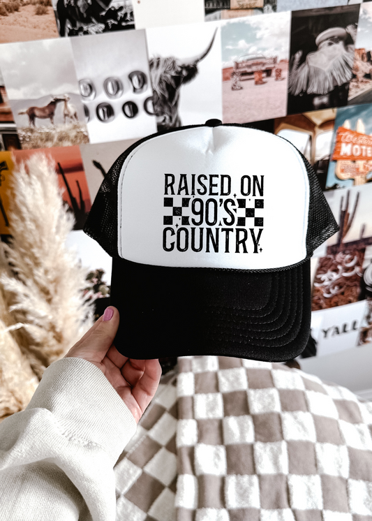 Raised on 90s Country Trucker Hat