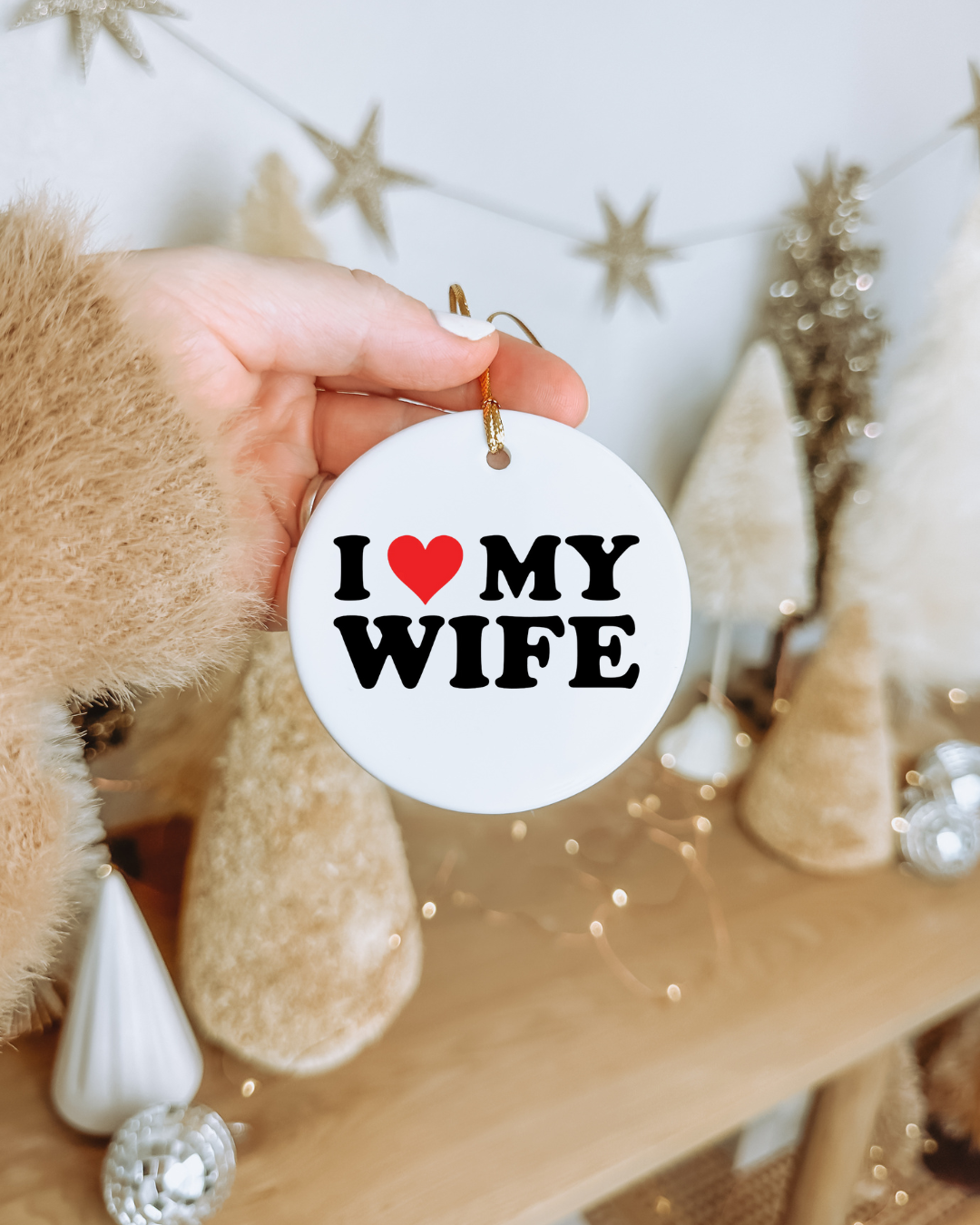 Christmas Ornament - I Love My Wife